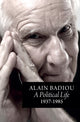 Book cover of: Political Life: 1937 - 1985. By: BADIOU, ALAIN
