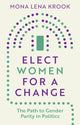 Book cover of: Elect Women for a Change