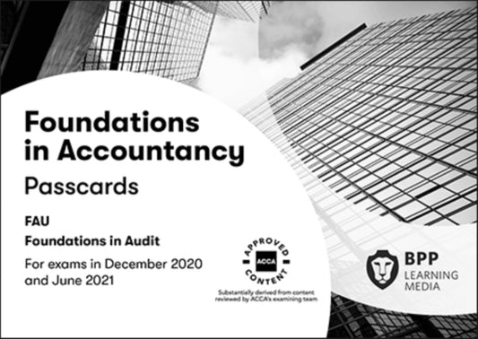 Book cover of: FIA Foundations in Audit (International) FAU INT. By: BPP Learning Media