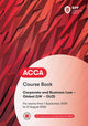 Book cover of: ACCA Corporate and Business Law (Global)