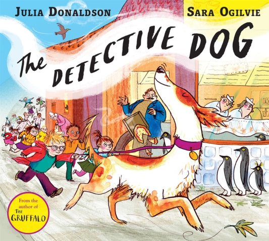 Detective Dog, From the creators of Gozzle 9781509801602 Julia Donaldson