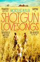 Book cover of: Shotgun Lovesongs. By: Nickolas Butler