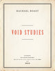 Book cover of: Void Studies. By: Rachael Boast