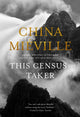 Book cover of: This Census-Taker. By: China Miéville