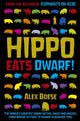 Book cover of: Hippo Eats Dwarf. By: Alex Boese