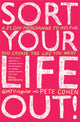 Book cover of: Sort Your Life Out. By: Pete Cohen