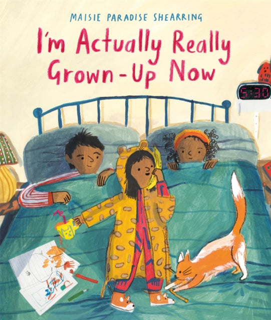 Book cover of: I'm Actually Really Grown-Up Now. By: Maisie Paradise Shearring