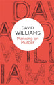 Book cover of: Planning on Murder. By: David Williams