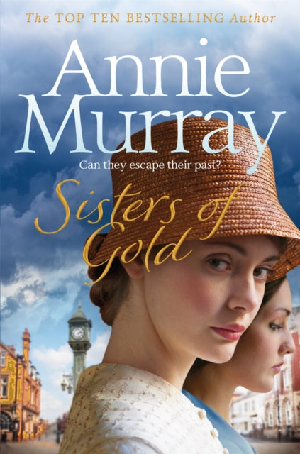 Book cover of: Sisters of Gold. By: Annie Murray