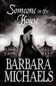 Book cover of: Someone in the House