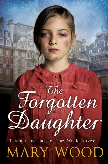 Book cover of: The Forgotten Daughter. By: Mary Wood