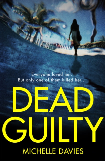 Book cover of: Dead Guilty. By: Michelle Davies