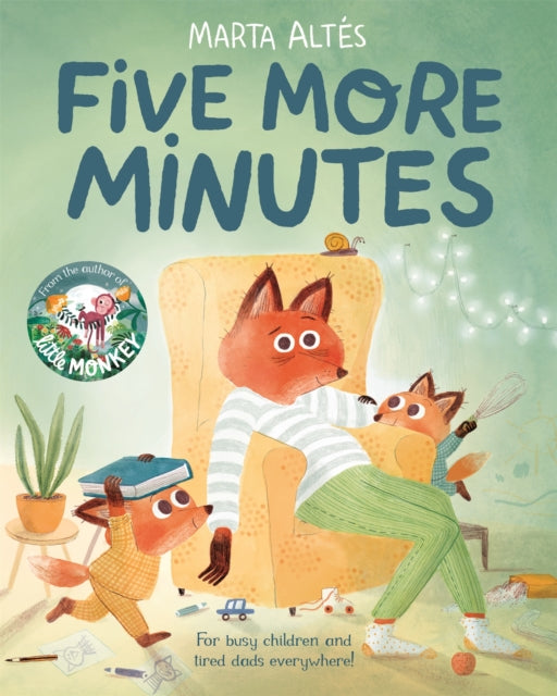 Book cover of: Five More Minutes. By: Marta Altes