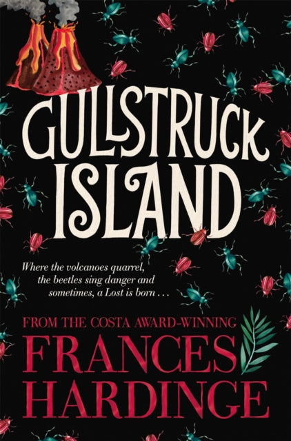 Book cover of: Gullstruck Island. By: Frances Hardinge