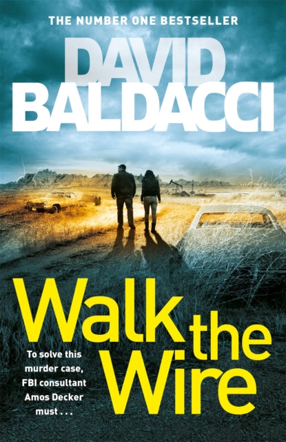 Book cover of: Walk the Wire. By: David Baldacci