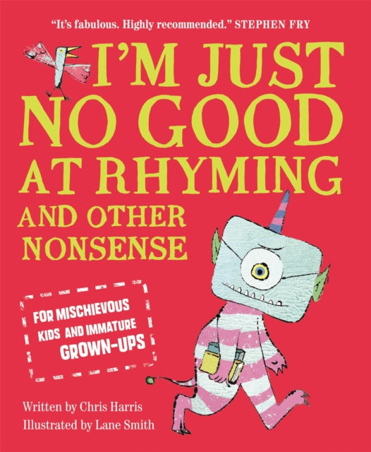 Book cover of: I'm Just No Good At Rhyming. By: Chris Harris