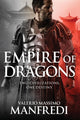 Book cover of: Empire of Dragons. By: Valerio Massimo Manfredi