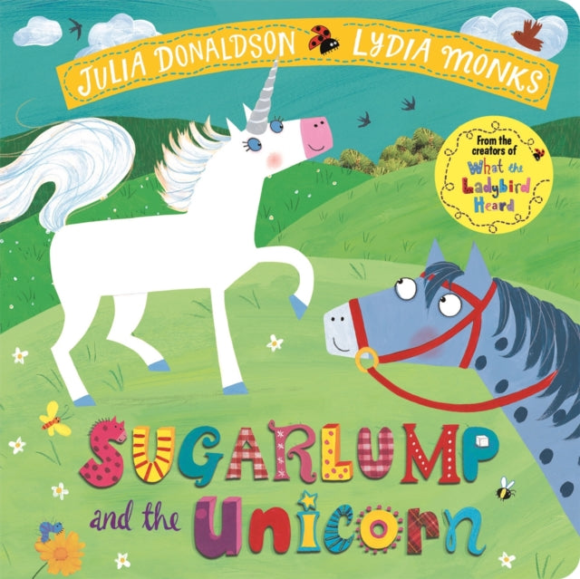 Book cover of: Sugarlump and the Unicorn. By: Julia Donaldson