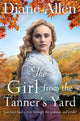 Girl from the Tanner's Yard 9781509895250 Diane Allen