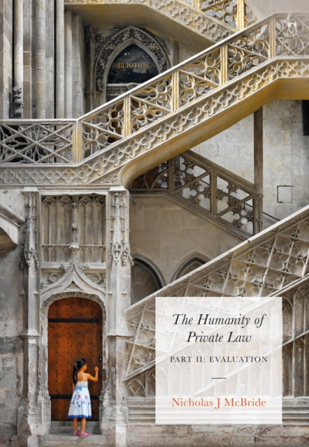 Book cover of: Humanity of Private Law. By: Nicholas McBride