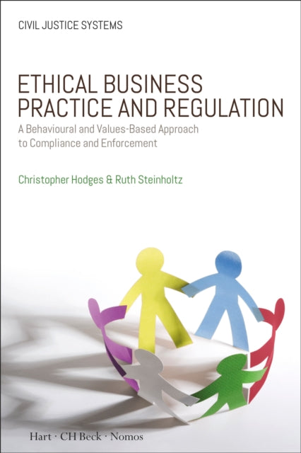 Book cover of: Ethical Business Practice and Regulation. By: Christopher Hodges