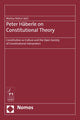 Book cover of: Peter Haberle on Constitutional Theory. By: Markus Kotzur