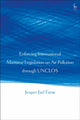 Book cover of: Enforcing International Maritime Legislation on Air Pollution through UNCLOS. By: Jesper Jarl Fanø