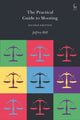 Book cover of: Practical Guide to Mooting. By: Jeffrey Hill