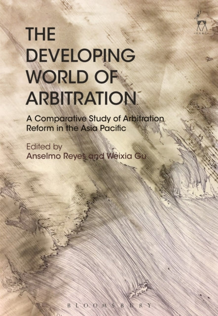 Book cover of: Developing World of Arbitration. By: Anselmo Reyes