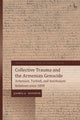 Book cover of: Collective Trauma and the Armenian Genocide. By: Pamela Steiner