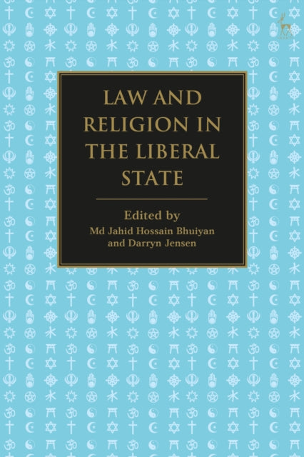 Book cover of: Law and Religion in the Liberal State. By: Jahid Hossain Bhuiyan