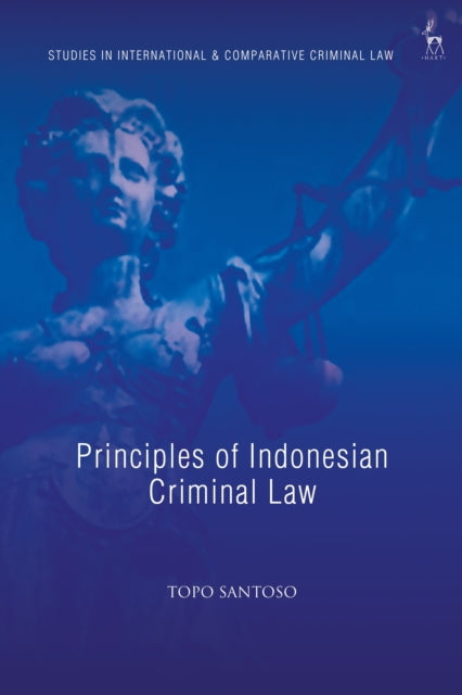 Book cover of: Principles of Indonesian Criminal Law. By: Topo Santoso