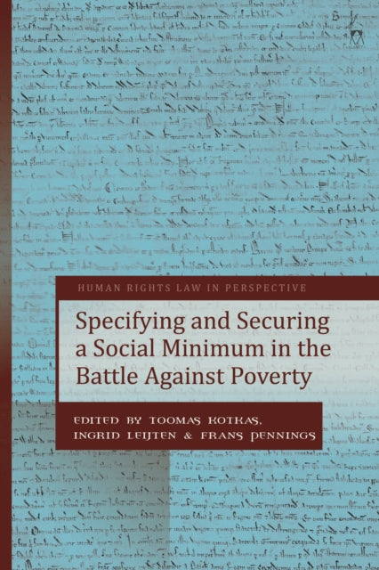 Book cover of: Specifying and Securing a Social Minimum in the Battle Against Poverty. By: Toomas Kotkas