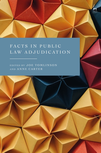 Book cover of: Facts in Public Law Adjudication. By: Joe Tomlinson