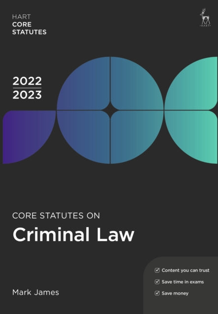 Book cover of: Core Statutes on Criminal Law 2022-23. By: Mark James