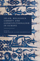 Book cover of: Islam, Religious Liberty and Constitutionalism in Europe. By: Mark Hill KC