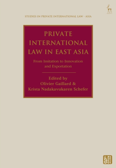 Book cover of: Private International Law in East Asia. By: Olivier Gaillard