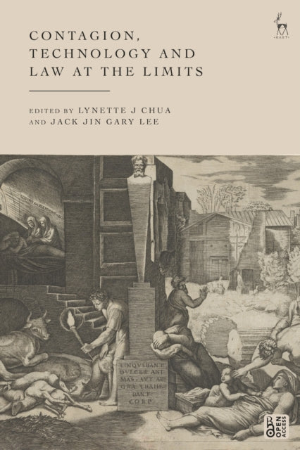 Book cover of: Contagion, Technology, and Law at the Limits. By: Lynette J. Chua