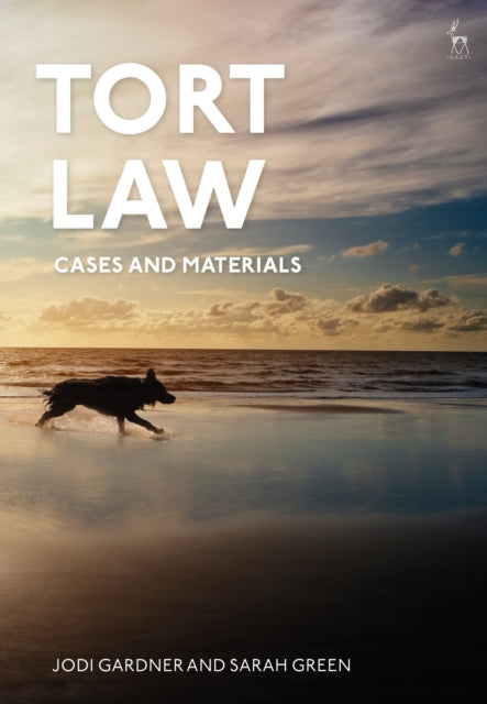 Book cover of: Tort Law: Cases and Materials. By: Sarah Green