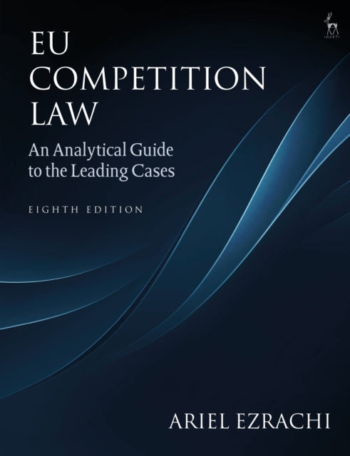 Book cover of: EU Competition Law. By: Ariel Ezrachi