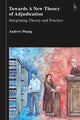 Book cover of: Towards a New Theory of Adjudication
