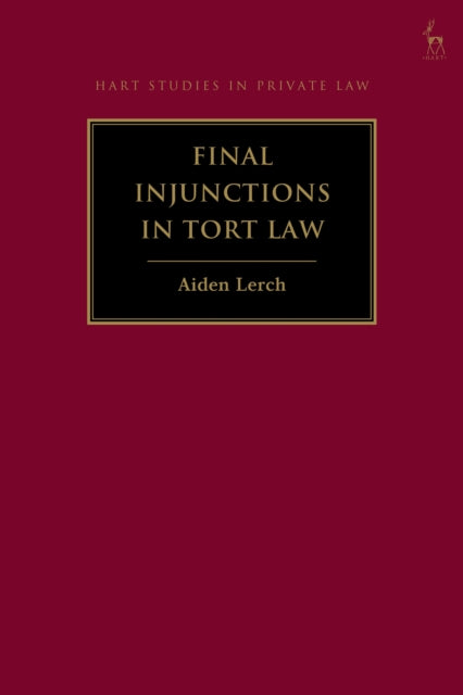 Book cover of: Final Injunctions in Tort Law
