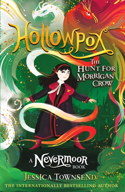 Hollowpox, The Hunt for Morrigan Crow Book 3 9781510103863 Jessica Townsend