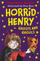 Book cover of: Horrid Henry Ghosts and Ghouls. By: Francesca Simon