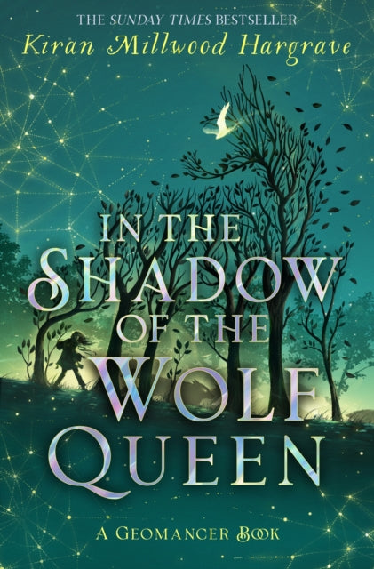 Book cover of: Geomancer: In the Shadow of the Wolf Queen. By: Kiran Millwood Hargrave