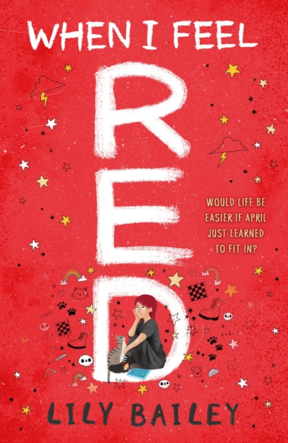 Book cover of: When I Feel Red. By: Lily Bailey