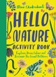 Book cover of: Hello Nature Activity Book. By: Nina Chakrabarti
