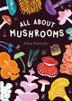 Book cover of: All About Mushrooms