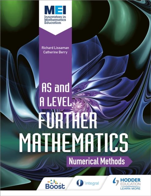 Book cover of: MEI Further Maths: Numerical Methods. By: Elizabeth West
