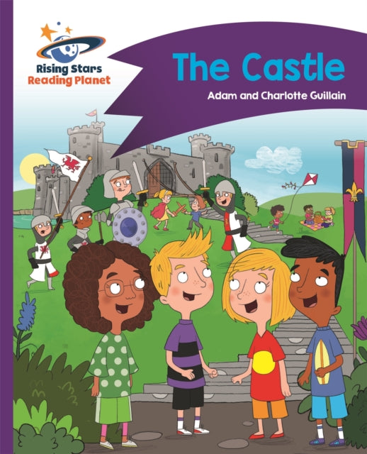 Book cover of: Reading Planet - The Castle - Purple: Comet Street Kids. By: Adam Guillain